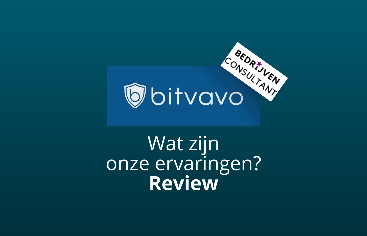 Bitvavo Review & Ervaringen [2025] [Goede Keus & Betrouwbaar?] |  Bedrijvenconsultant