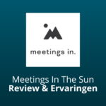 Meetings in the sun ervaringen en review