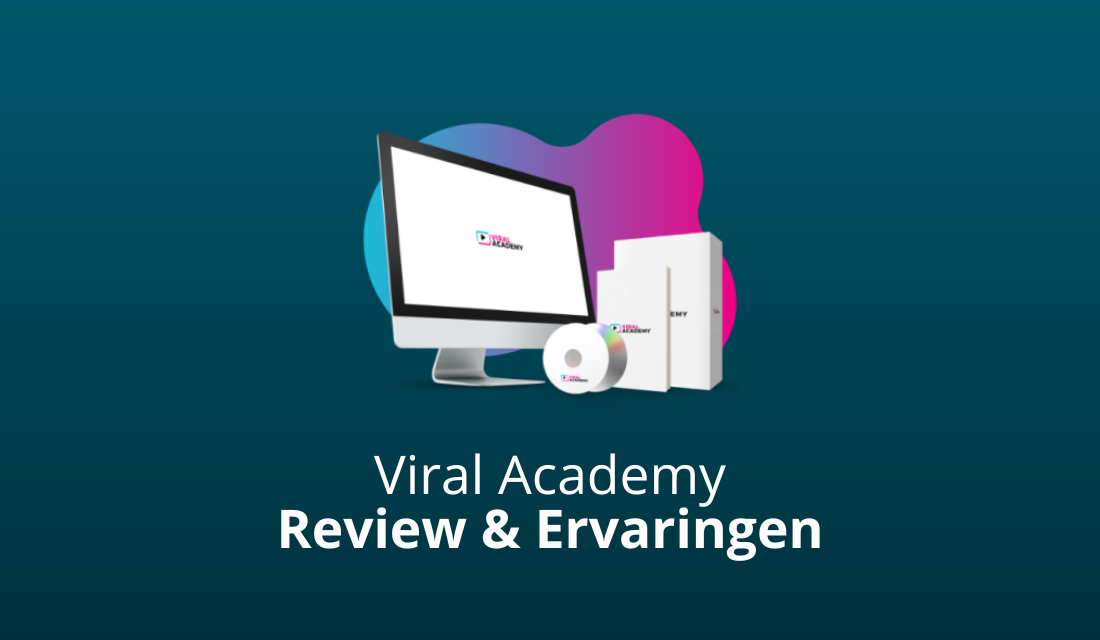 Viral Academy: Review & Ervaringen 2023 [Top?]